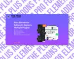 THE PLUS Addons Pro for Elementor | Original License | One Time Payment | Lifetime Updates